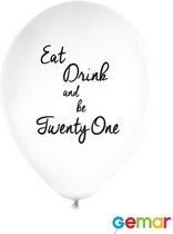 Ballonnen Eat drink and be 21 Wit met opdruk Zwart (helium)