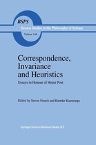 Boston Studies in the Philosophy and History of Science 148 - Correspondence, Invariance and Heuristics