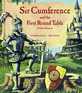 Sir Cumference - Sir Cumference and the First Round Table