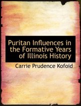 Puritan Influences in the Formative Years of Illinois History