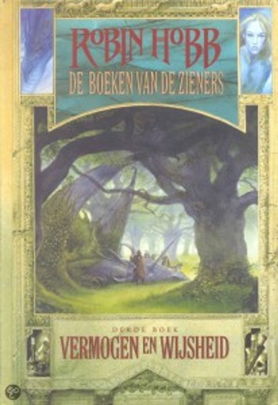 Boekomslag van 'De Boeken van de Zieners: Vermogen en Wijsheid' door Robin Hobb. Met een mystieke boslandschap en figuren.