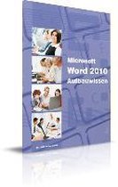 Microsoft Word 2010 Aufbauwissen