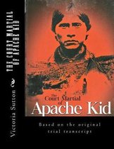 The Court Martial of Apache Kid