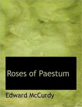 Roses of Paestum