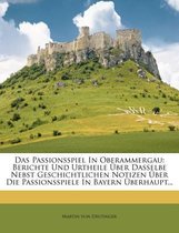 Das Passionsspiel in Ouber Ammergau