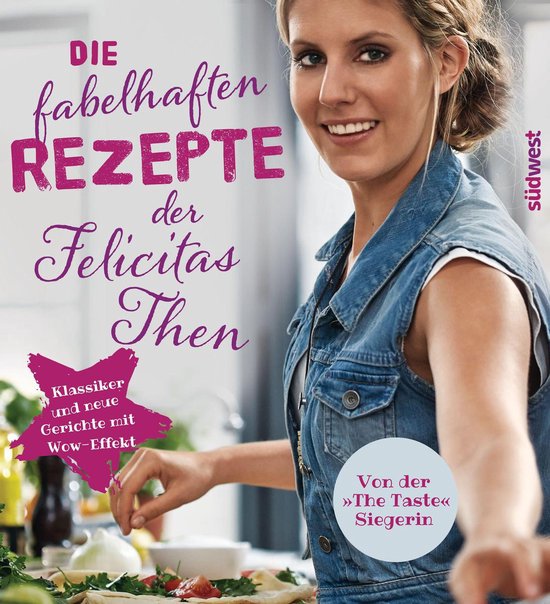 Die fabelhaften Rezepte der Felicitas Then - cover