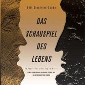 Das Schauspiel des Lebens