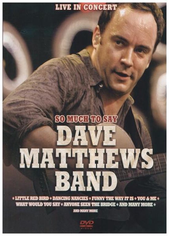 So Much to Say live in concert, Dave Matthews Band | Muziek | bol.com