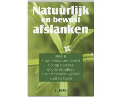 Natuurlijk En Bewust Afslanken