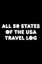 All 50 States of the USA Travel Log