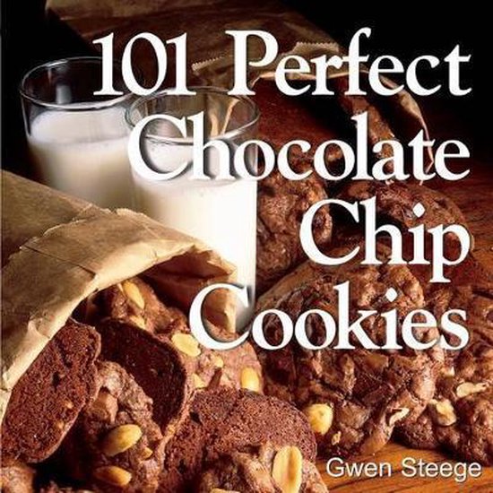 101 Perfect Chocolate Chip Cookies - cover