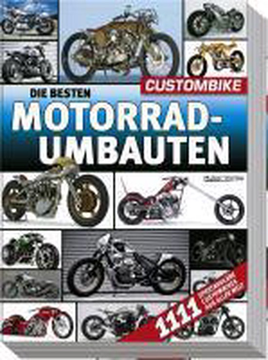 Die besten Motorradumbauten - cover
