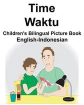 English-Indonesian Time/Waktu Children's Bilingual Picture Book