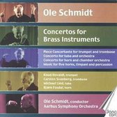 Ole Schmidt: Brass Concertos / Schmidt, Aarhus SO