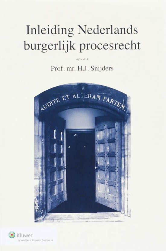 Cover van het boek 'Inleiding Nederlands burgerlijk procesrecht / druk 5' van H.J. Snijders