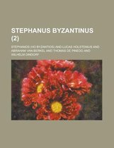 Stephanus Byzantinus (2 )