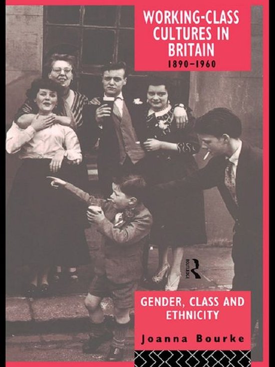 Working Class Cultures in Britain, 1890-1960 - cover