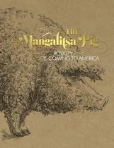 The Mangalitsa Pig