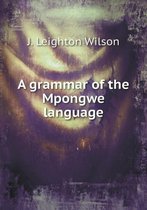 A grammar of the Mpongwe language