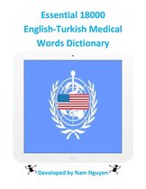 Essential 18000 English-Turkish Medical Words Dictionary