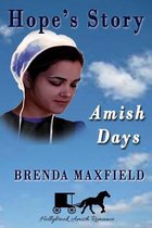 Amish Days: Hope's Story