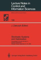 Stochastic Systems and Optimization