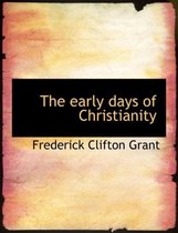 The Early Days of Christianity