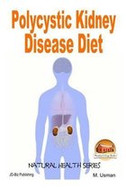 Polycystic Kidney Disease Diet