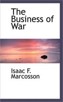 The Business of War