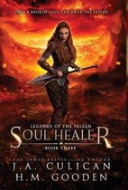 Legends of the Fallen- Soul Healer