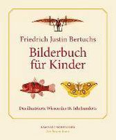 Friedrich Justin Bertuchs >Bilderbuch für Kinder<