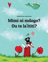 Mimi Ni Mdogo? Ou Te La'ititi?