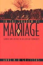 In the Shadow of Marriage - Gender & Justice in an  African Community (Paper)