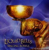 Liquid Bells Singing Bowls
