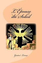L' pouse Du Soleil
