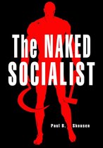 Freedom in America 3 - The Naked Socialist