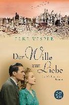 Der Wille zur Liebe
