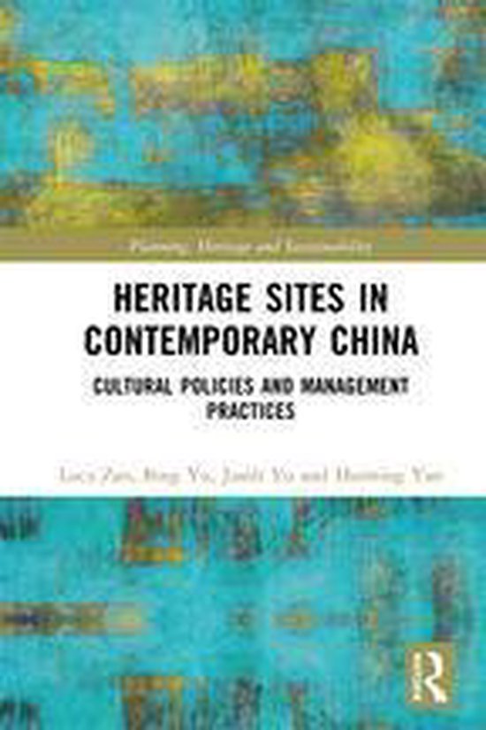 Planning, Heritage and Sustainability - Heritage Sites in Co ... - cover