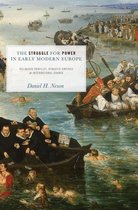 The Struggle for Power in Early Modern Europe