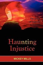 Haunting Injustice