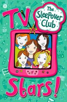 The Sleepover Club - TV Stars! (The Sleepover Club)