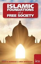 Islamic Foundations of a Free Society