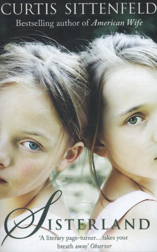 Boek "Sisterland" van Curtis Sittenfeld met een close-up van twee meisjes, één met blauwe ogen en één met groene ogen.