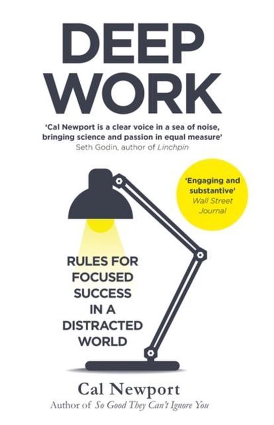 Boek cover Deep Work : Rules for Focused Success in a Distracted World van Cal Newport (Paperback)