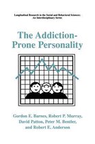 The Addiction-Prone Personality