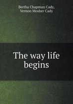 The way life begins