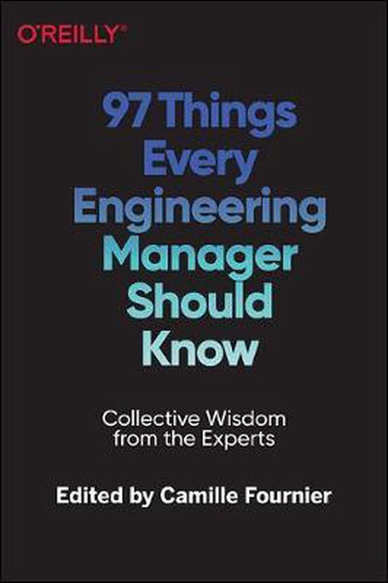 97 Things Every Engineering Manager Should Know