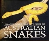 Graeme Gow's Complete Guide to Australian Snakes