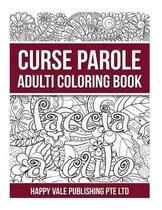 Curse Parole Adulti Coloring Book