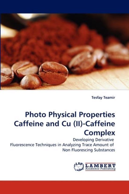 Photo Physical Properties Caffeine and Cu (II)-Caffeine Complex